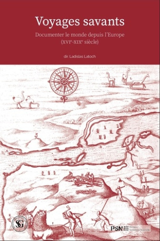 latoch-ladislas-voyages-savants-documenter-le-monde-depuis-l-europe-xvie-xixe-siecle_0