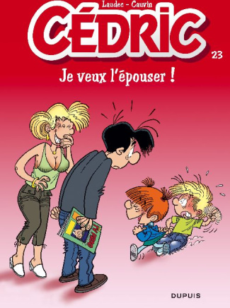 laudec-cauvin-cedric-tome-23-je-veux-l-epouser_0