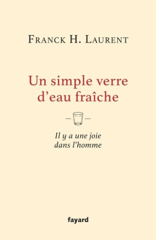 laurent-franck-h-un-simple-verre-d-eau-fraiche_0