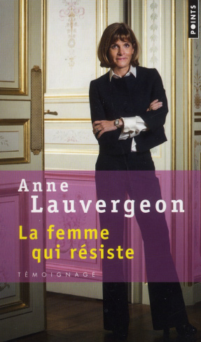 lauvergeon-anne-la-femme-qui-resiste_0