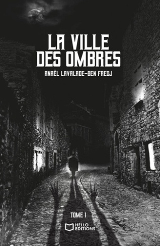 lavalade-ben-fredj-anael-la-ville-des-ombres-tome-i_0