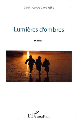 lavalette-beatrice-de-lumieres-d-ombres_0