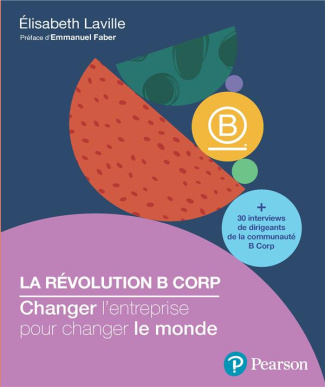 laville-elisabeth-3b-faber-emmanuel-la-revolution-b-corp_0