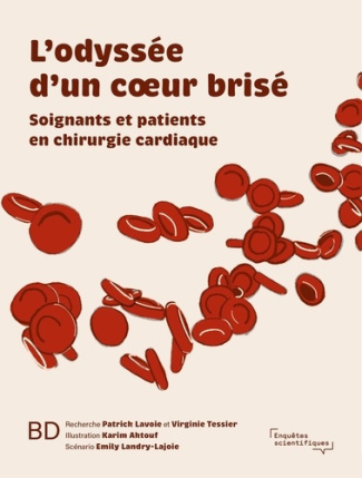 lavoie-patrick-3b-tessier-virginie-l-odyssee-d-un-coeur-brise-patients-et-soignants-en-chirurgie-cardiaque_0