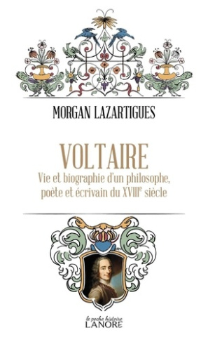 lazartigues-morgan-voltaire-vie-et-biographie-d-un-philosophe-poete-et-ecrivain-du-xviiie-siecle_0