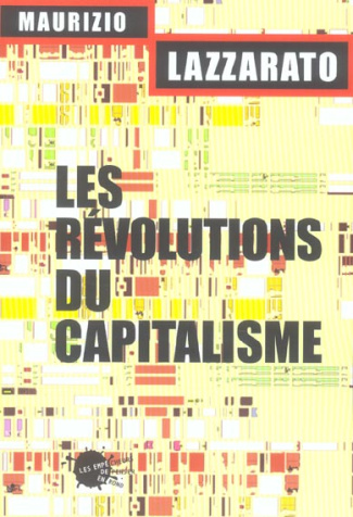 lazzarato-maurizio-les-revolutions-du-capitalisme_0