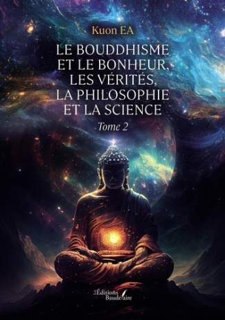 le-bouddhisme-et-le-bonheur-les-verites-la-philosophie-et-la-science-tome-2_0