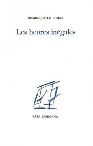 le-buhan-dominique-les-heures-inegales_0
