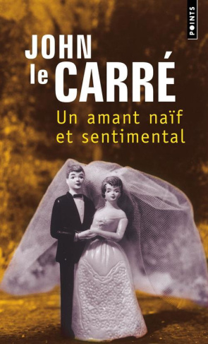 le-carre-john-3b-rosenthal-jean-un-amant-naif-et-sentimental_0