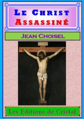 le-christ-assassine-la-responsabilite-des-eglises-dans-la-crise-contemporaine_0