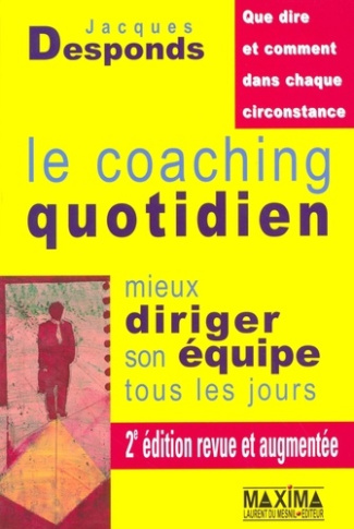 le-coaching-quotidien-mieux-diriger-son-equipe-tous-les-jours-2e-edition-revue-et-augmentee_0