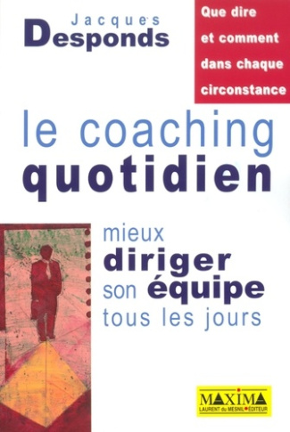 le-coaching-quotidien-mieux-diriger-son-equipe-tous-les-jours_0