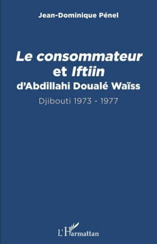 le-consommateur-et-iftiin-d-abdillahi-douale-waiss-djibouti-1973-1977_0