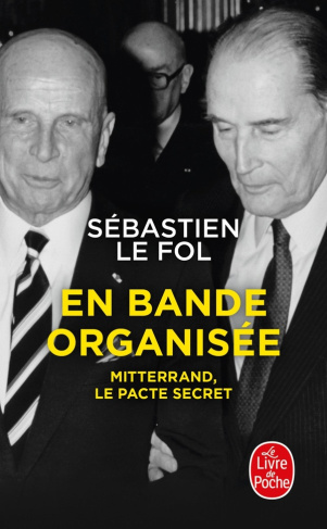 le-fol-sebastien-en-bande-organisee-mitterrant-le-pacte-secret_0