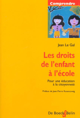 le-gal-jean-les-droits-de-l-enfant-a-l-ecole-pour-une-education-a-la-citoyennete_0