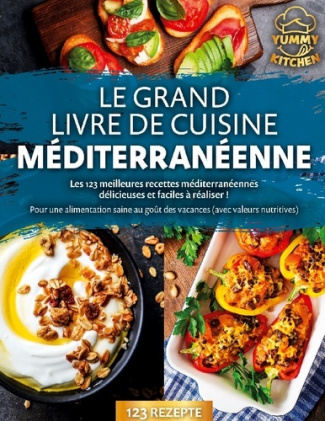 le-grand-livre-de-cuisine-mediterraneenne-les-123-meilleures-recettes-mediterraneennes-delicieuses_0