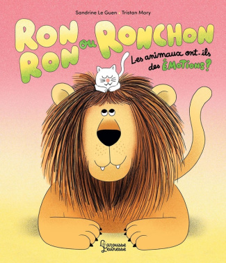 le-guen-sandrine-3b-mory-tristan-ronron-ou-ronchon-les-animaux-ont-ils-des-emotions_0