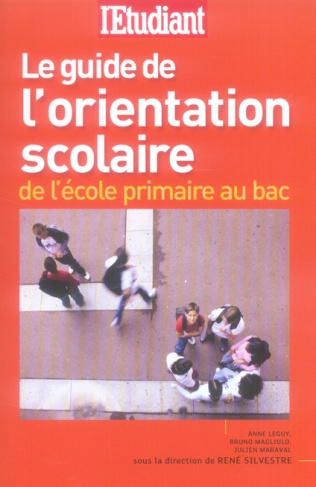 le-guide-de-l-orientation-scolaire-de-l-ecole-primaire-au-bac_0