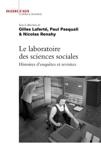 le-laboratoire-des-sciences-sociales-histoire-d-enquetes-et-revisites_0