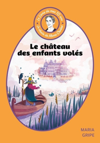le-livre-de-mes-10-ans-le-chateau-des-enfants-voles_0