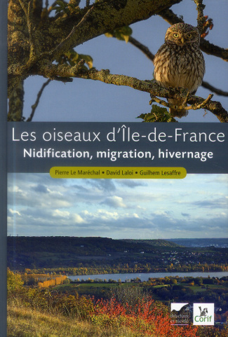 le-marechal-pierre-3b-laloi-david-3b-lesaffre-guilhe-les-oiseaux-d-ile-de-france-nidification-migration-hivernage_0