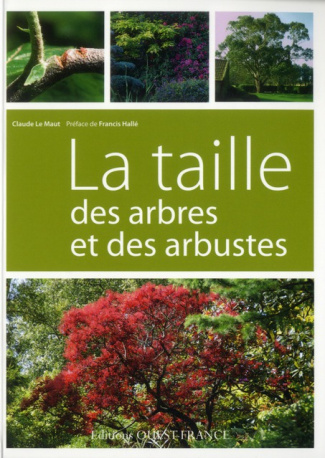 le-maut-claude-3b-halle-francis-3b-bordenave-anne-la-taille-des-arbres-et-des-arbustes_0