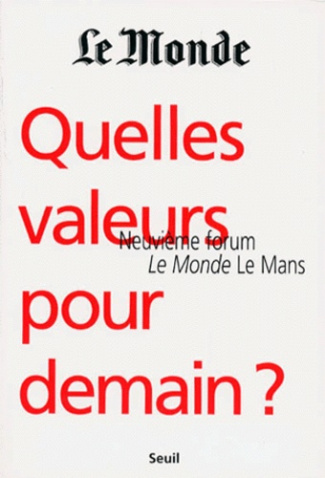 le-monde-periodique-quelles-valeurs-pour-demain-9eme-forum-le-monde-le-mans_0