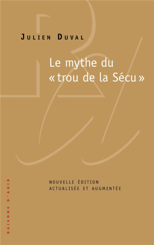 le-mythe-du-trou-de-la-secu-2e-edition-revue-et-augmentee_0
