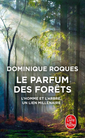 le-parfum-des-forets-l-homme-et-l-arbre-un-lien-millenaire_0