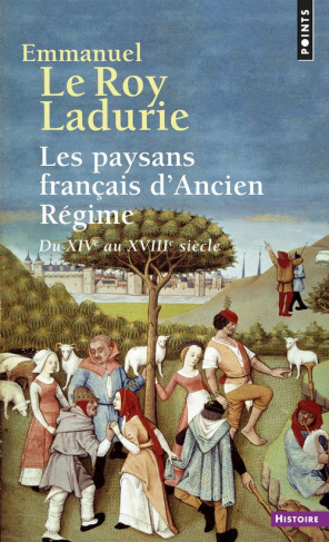 le-roy-ladurie-emmanuel-3b-moriceau-jean-marc-les-paysans-francais-d-ancien-regime-du-xive-au-xviiie-siecle_0
