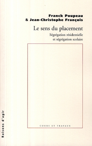 le-sens-du-placement-segregation-residentielle-et-segregation-scolaire_0