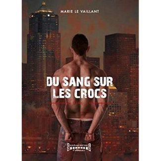le-vaillant-marie-du-sang-sur-les-crocs-tome-1_0