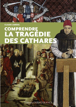 lebedel-claude-3b-bibollet-catherine-comprendre-la-tragedie-des-cathares_0