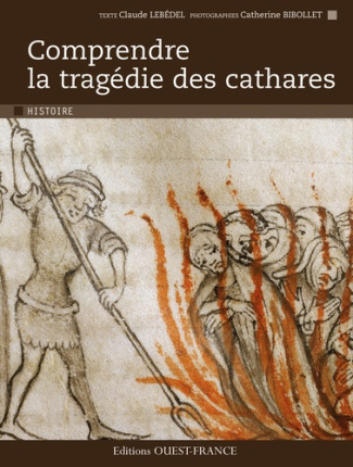 lebedel-claude-3b-bibollet-catherine-comprendre-la-tragedie-des-cathares_0