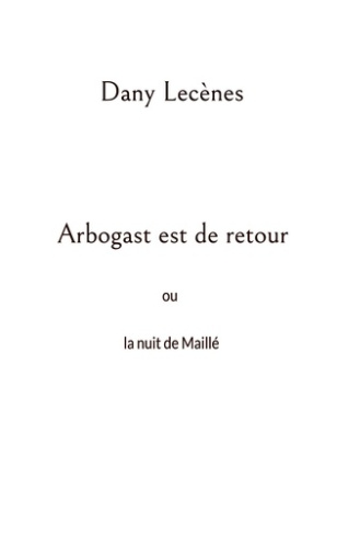 lecenes-dany-arbogast-est-de-retour-ou-la-nuit-de-maille_0