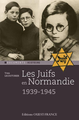 lecouturier-yves-les-juifs-en-normandie-1940-1945_0