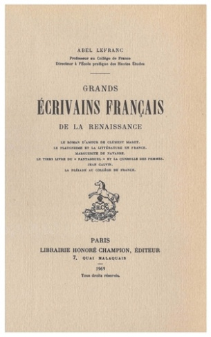 lefranc-abel-grands-ecrivains-francais-de-la-renaissance-le-roman-d-amour-de-clement-marot-le-platonisme-et_0