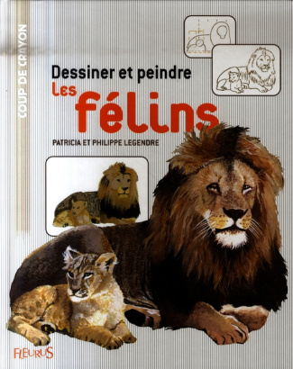 legendre-dessiner-et-peindre-les-felins_0