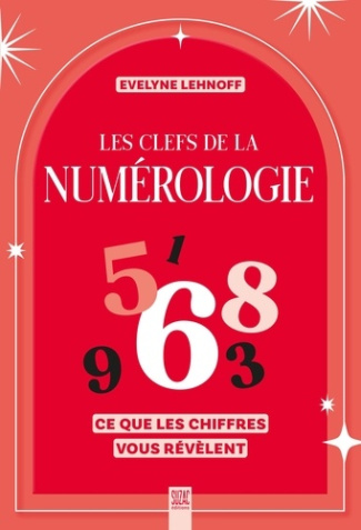 lehnoff-evelyne-les-clefs-de-la-numerologie-ce-que-les-chiffres-vous-revelent_0