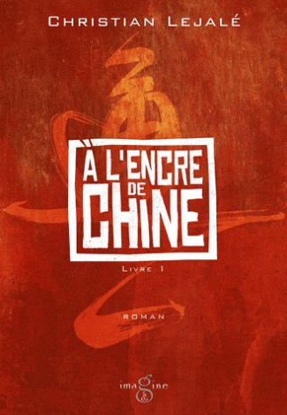 lejale-christian-a-l-encre-de-chine-tome-1_0