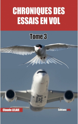 lelaie-claude-chroniques-des-essais-en-vol-tome-3_0