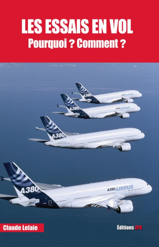 lelaie-claude-les-essais-en-vol-pourquoi-comment_0