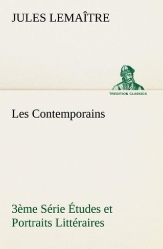 lemaitre-jules-les-contemporains-3eme-serie-etudes-et-portraits-litteraires_0