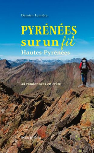 lemiere-damien-pyrenees-sur-un-fil-hautes-pyrenees-34-randonnees-en-crete_0