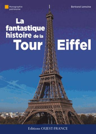 lemoine-bertrand-fantastique-histoire-de-la-tour-eiffel_0