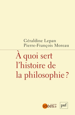 lepan-geraldine-moreau-pierre-francois-a-quoi-sert-la-philosophie_0