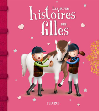 lepetit-abele-ronzon-les-super-histoires-des-filles_0
