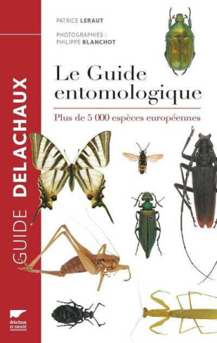leraut-patrice-3b-blanchot-philippe-le-guide-entomologique-plus-de-5000-especes-europeennes_0