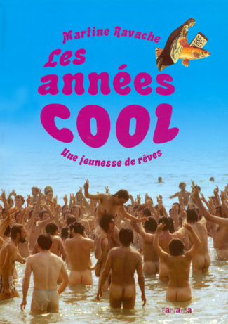 les-annees-cool-une-jeunesse-de-reves-1969-1979_0