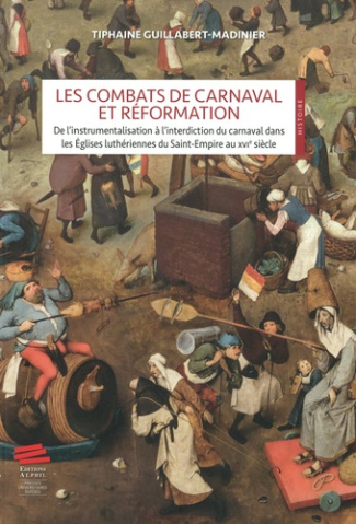 les-combats-de-carnaval-et-reformation-de-l-instrumentalisation-a-l-interdiction-du-carnaval-dans-l_0